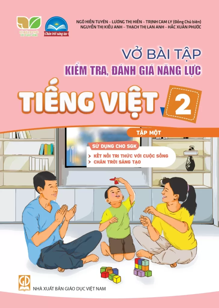 VỞ BÀI TẬP KIỂM TRA, ĐÁNH GIÁ NĂNG LỰC TIẾNG VIỆT LỚP 2 - TẬP 1 (Sử dụng cho SGK Kết nối tri thức, Chân trời sáng tạo)